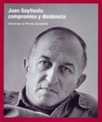 Juan Goytisolo: compromiso y disidencia, de Varios autores | portada del libro