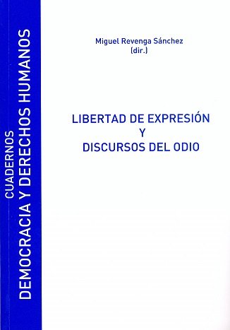 Libertad de expresión y discursos del odio | portada del libro