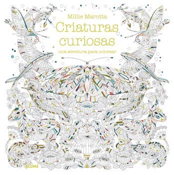 CRIATURAS CURIOSAS, de Marotta | portada del libro