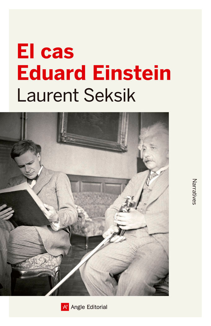 El cas Eduard Einstein, de Seksik, Laurent | portada del libro