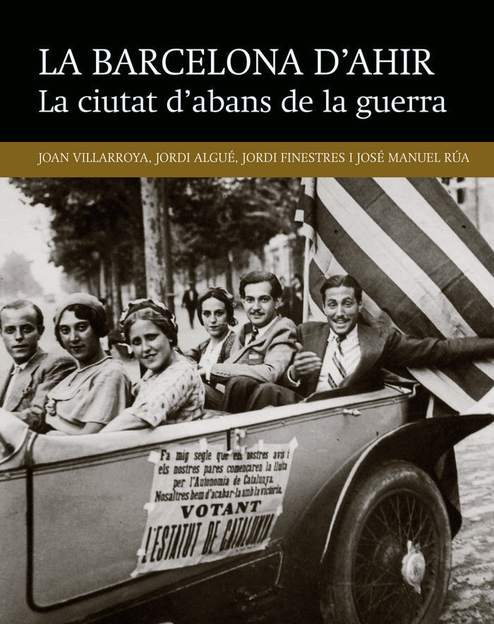 LA BARCELONA D´AHIR:LA CUITAT D´ABRANS DE LA GUERRA, de VV.AA. | portada del libro