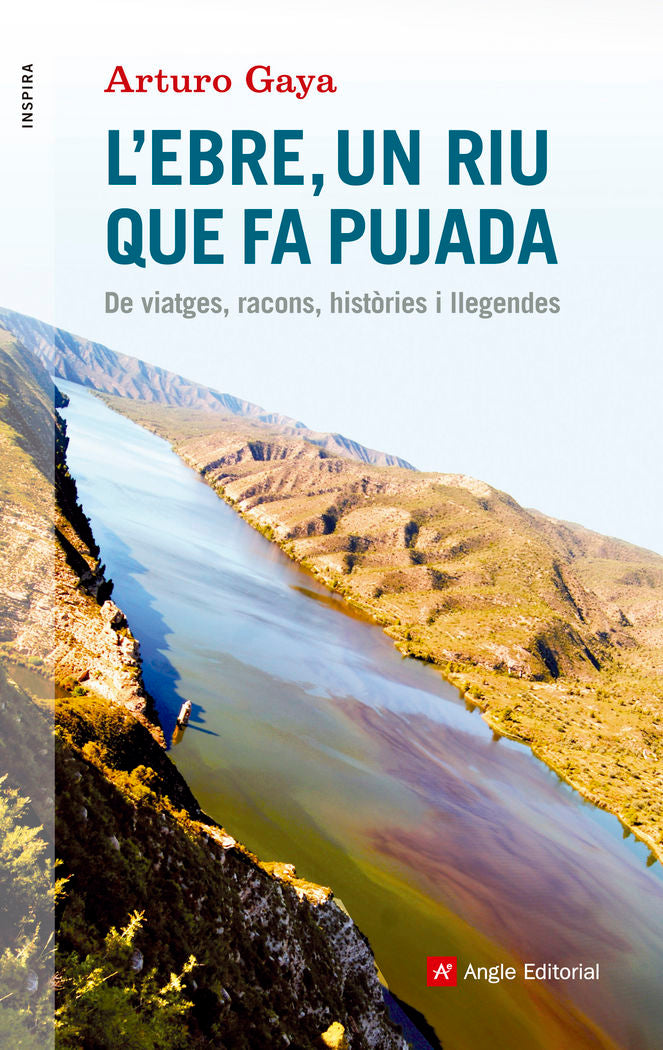 L'Ebre, un riu que fa pujada, de Gaya Iglesias, Arturo | portada del libro