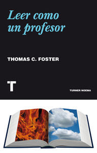 Leer como un profesor, de Foster, Tom | portada del libro