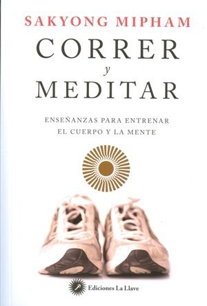 Correr y meditar, de Mipham (indio), Sakyong | portada del libro