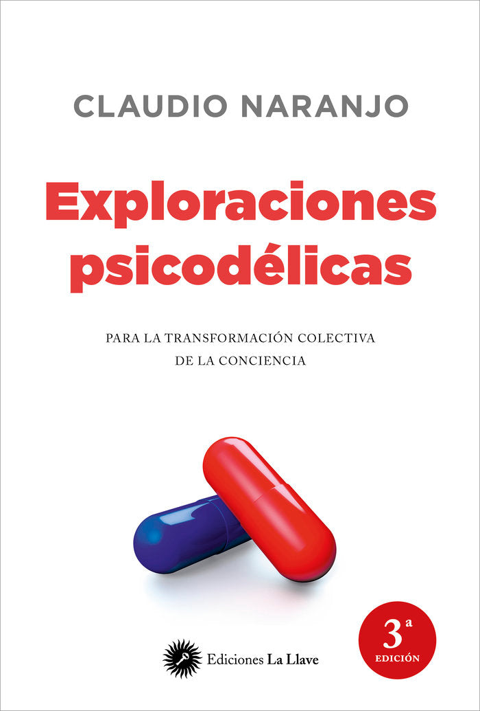 Exploraciones psicodélicas, de Naranjo Cohen, Claudio | portada del libro