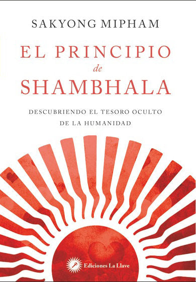 El principio de Shambhala, de Mipham, Sakyong | portada del libro
