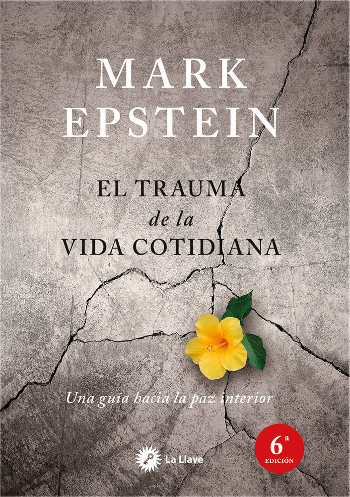 El trauma de la vida cotidiana, de Epstein, Mark | portada del libro