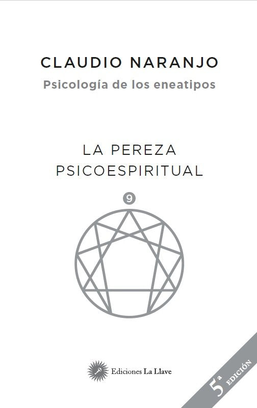 La pereza psicoespiritual, de Naranjo Cohen, Claudio | portada del libro