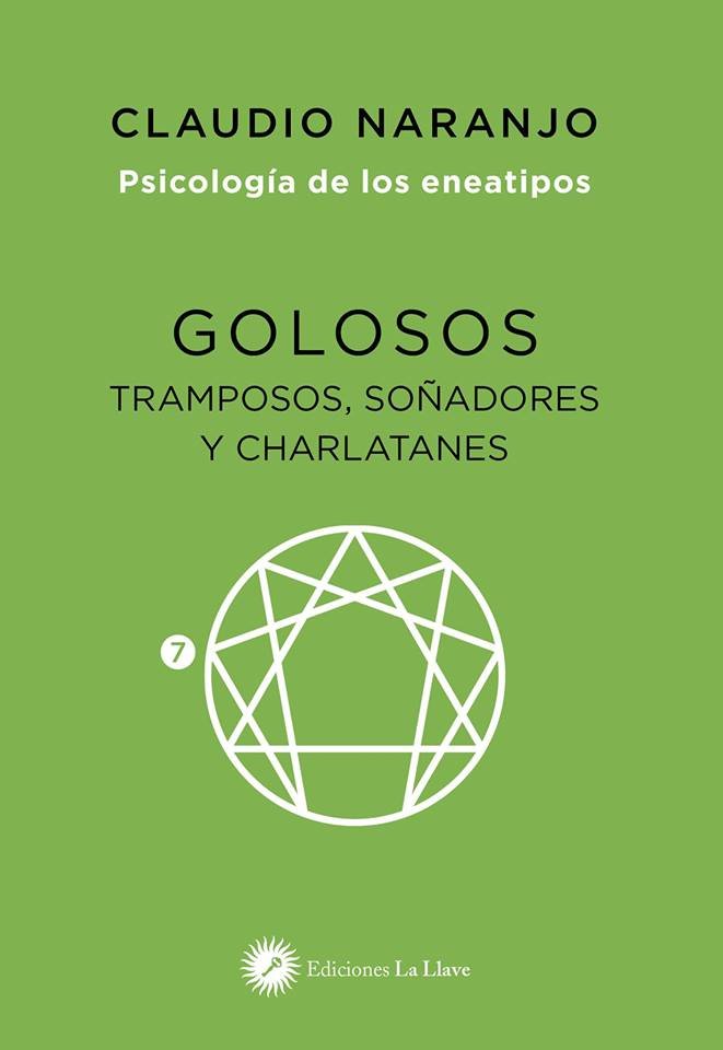 Golosos, tramposos, soñadores y charlatanes, de Naranjo Cohen, Claudio | portada del libro