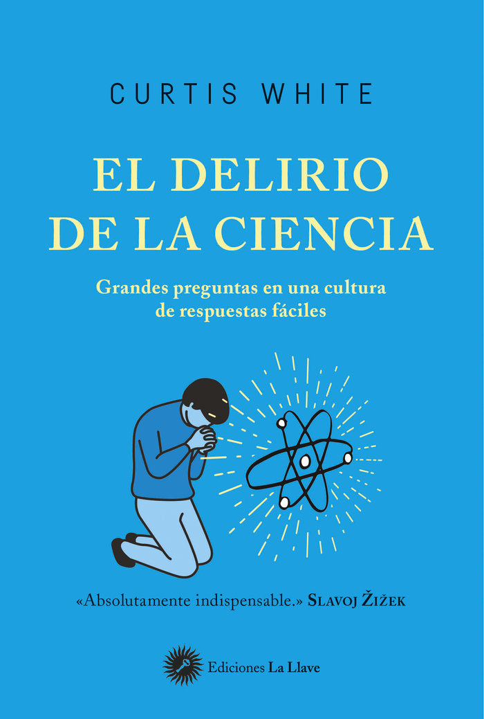 El delirio de la ciencia, de White, Curtis | portada del libro