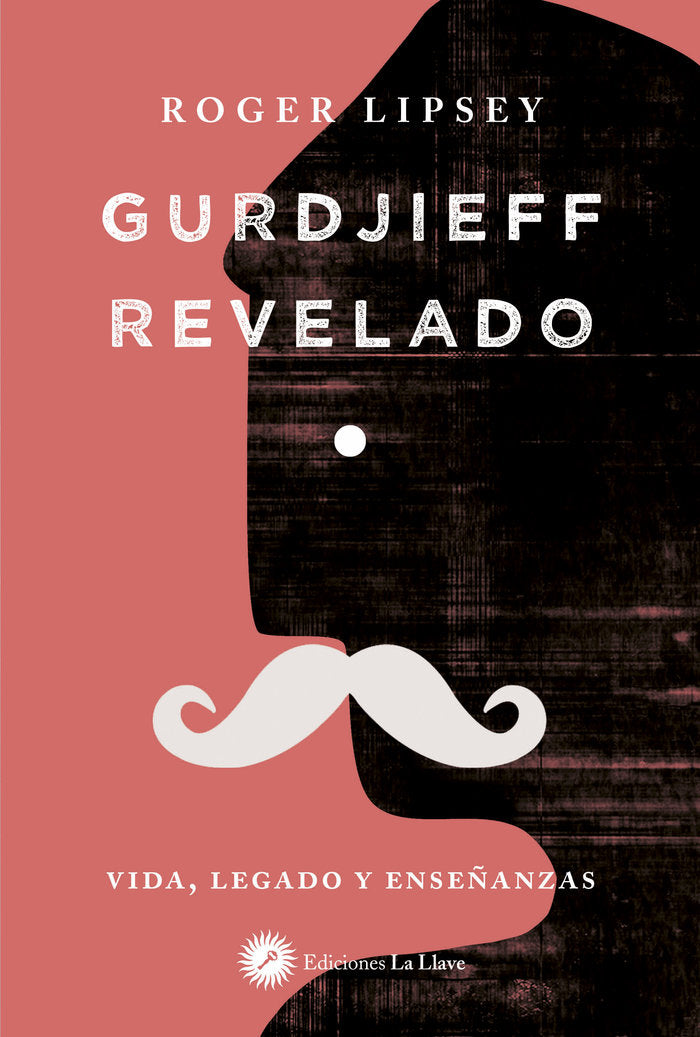 Gurdjieff revelado, de Lipsey, Roger | portada del libro
