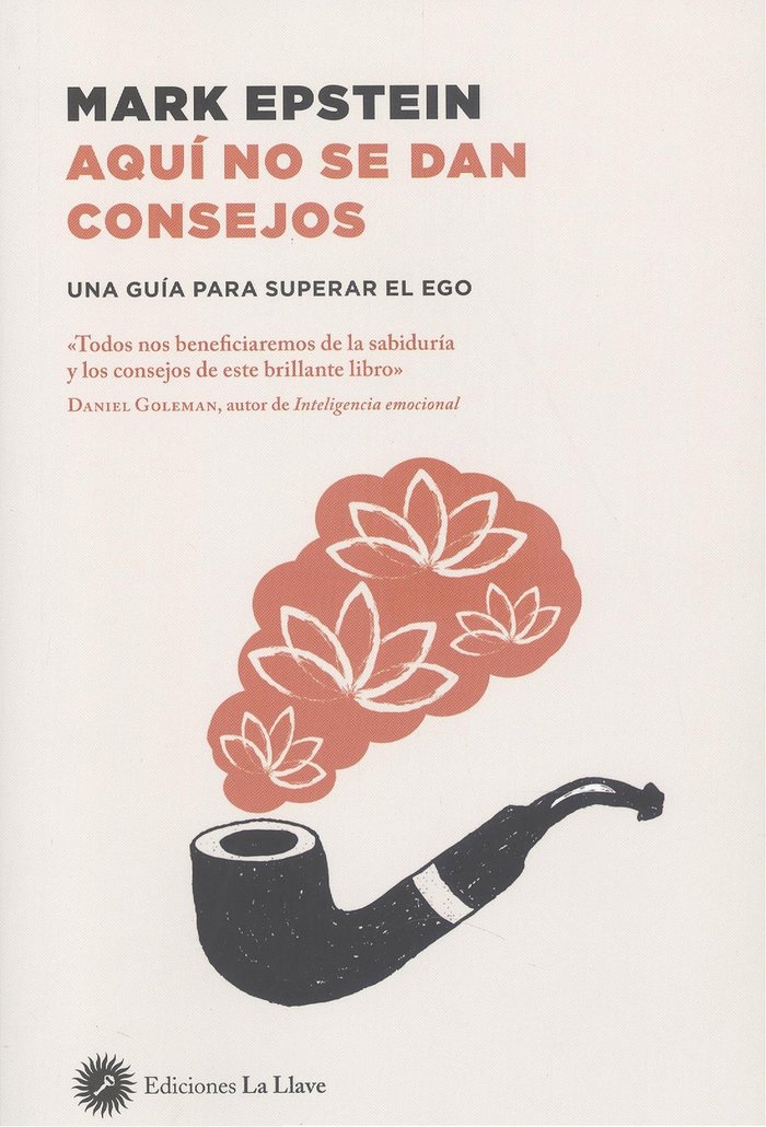AQUI NO SE DAN CONSEJOS, de GOLEMAN, DANIEL | portada del libro