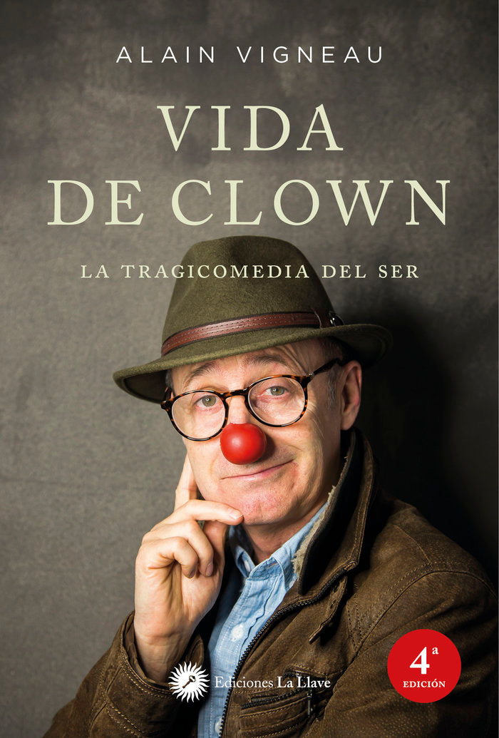 Vida de clown, de Vigneau, Alain | portada del libro