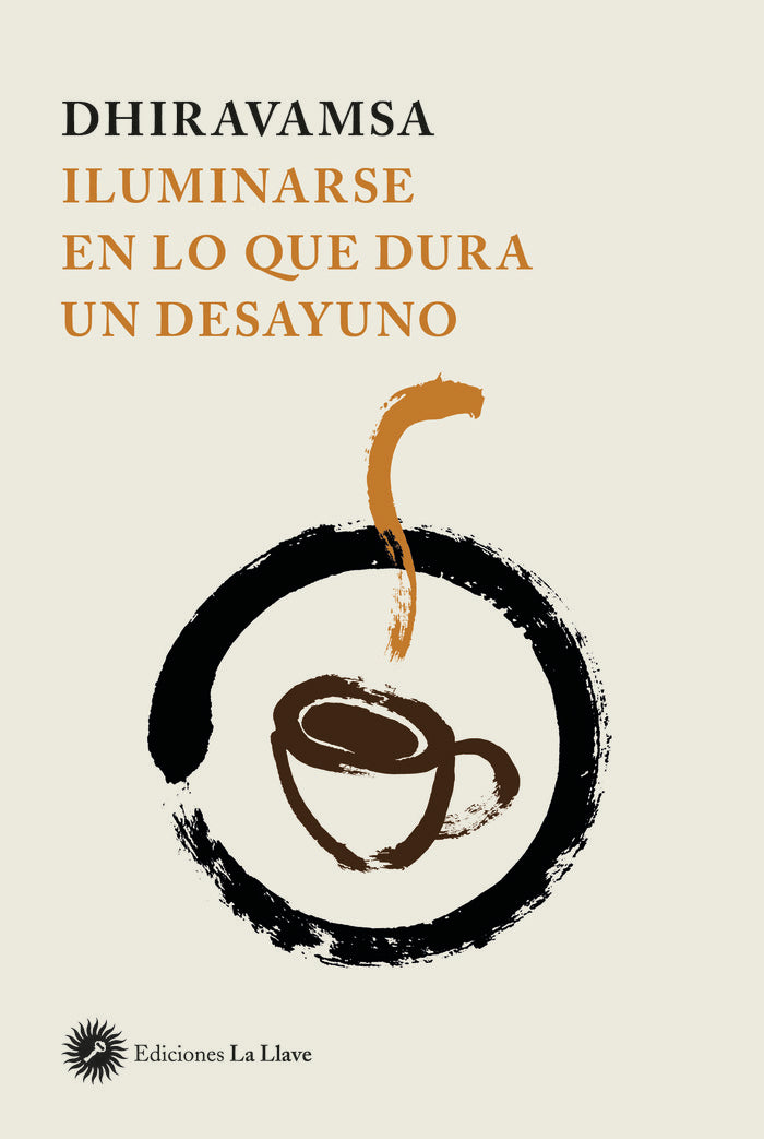 Iluminarse en lo que dura un desayuno, de Dhiravamsa | portada del libro