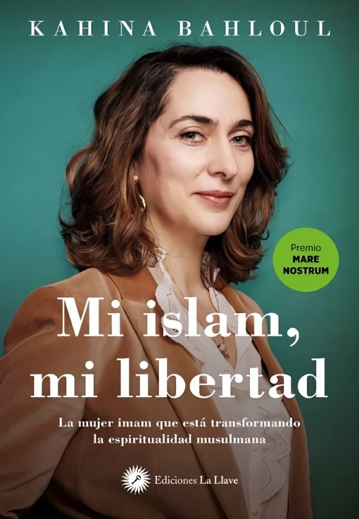 MI ISLAM MI LIBERTAD, de BAHLOUL,KAHINA | portada del libro