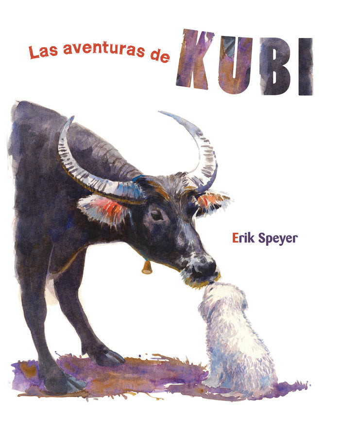 Las aventuras de Kubi, de Speyer, Erik | portada del libro