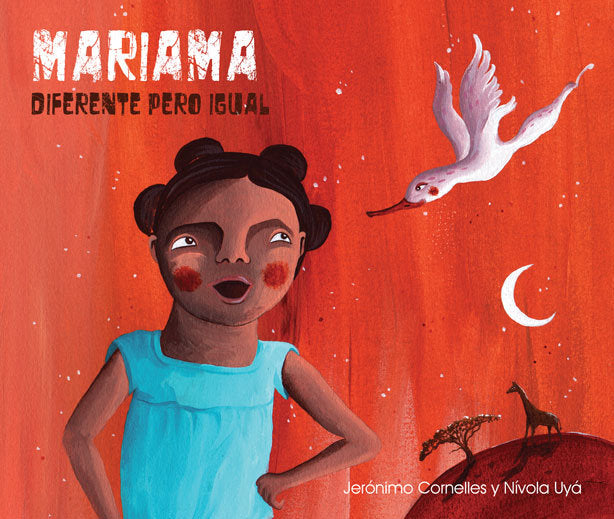 Mariama: Diferente pero igual, de Cornelles, Jerónimo | portada del libro