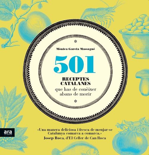 501 receptes catalanes que has de conèixer abans de morir, de Garcia Massagué, Mònica | portada del libro