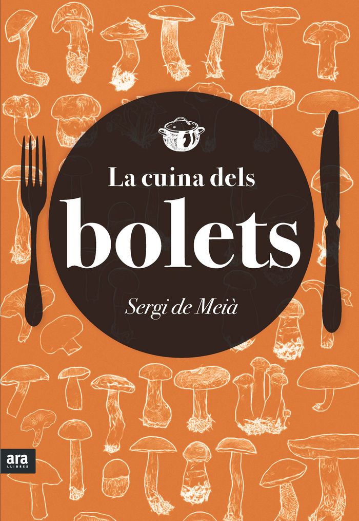 La cuina dels bolets, de de Meià, Sergi | portada del libro