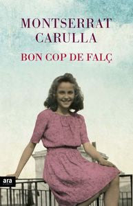 Bon cop de falç, de Montserrat Carulla i Ventura | portada del libro