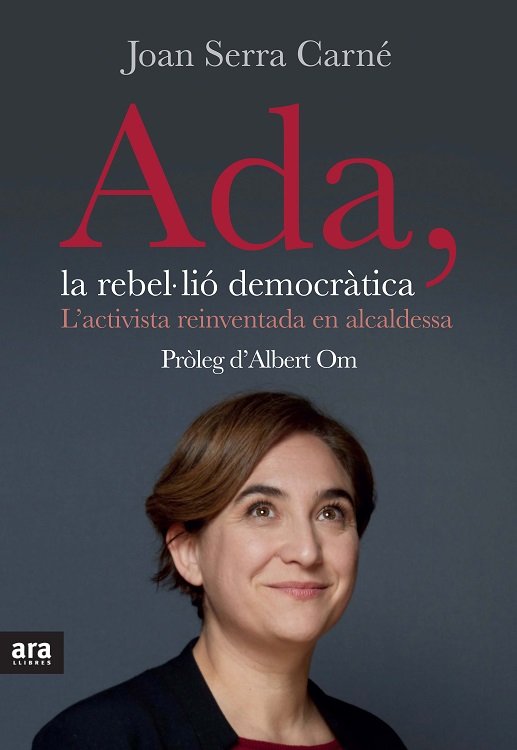 Ada, la rebel·lió democràtica, de Serra i Carné, Joan | portada del libro