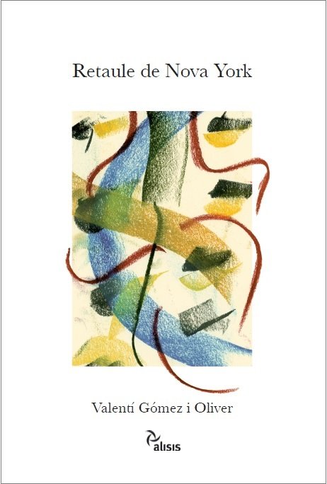Retaule de Nova York, de Gómez i Oliver, Valentí | portada del libro