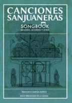 Canciones Sanjuaneras, de FRANCISCA GARCIA REDONDO | portada del libro