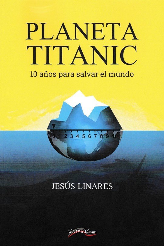Planeta Titanic, de Martínez Linares, Jesús | portada del libro