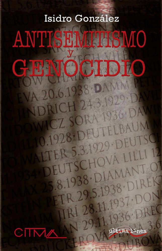 Antisemitismo y Genocidio, de González, Isidro | portada del libro