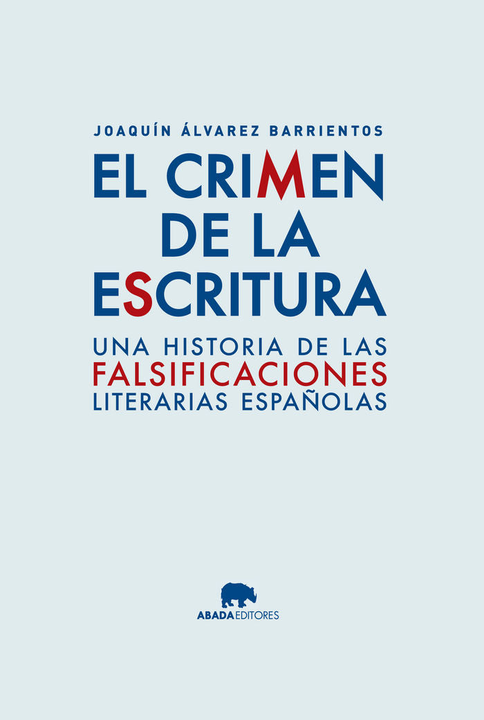 El crimen de la escritura, de Álvarez Barrientos, Joaquín | portada del libro