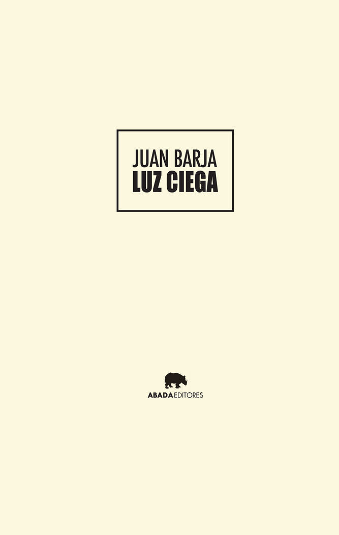 Luz ciega, de Barja de Quiroga Losada, Juan | portada del libro