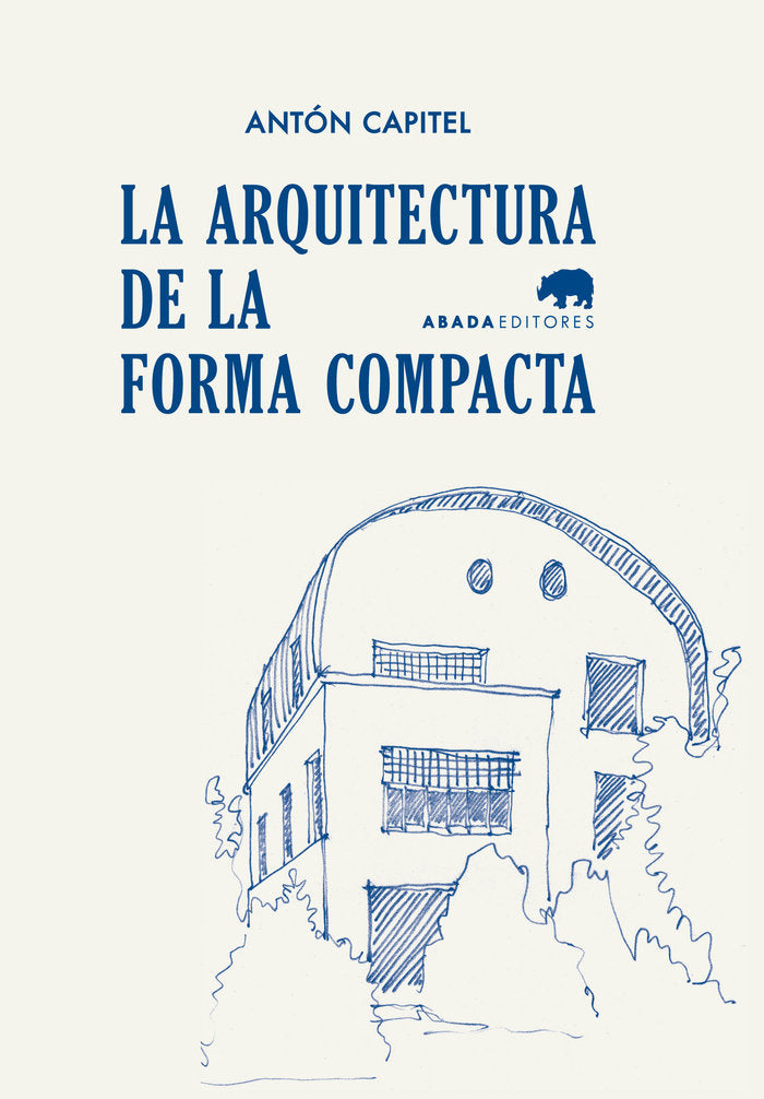 La arquitectura de la forma compacta, de Capitel, Antón | portada del libro