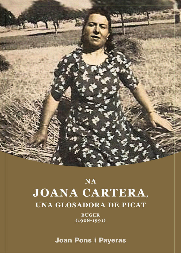 Na Joana Cartera, una glosadora de picat, de Pons Payeras, Joan | portada del libro