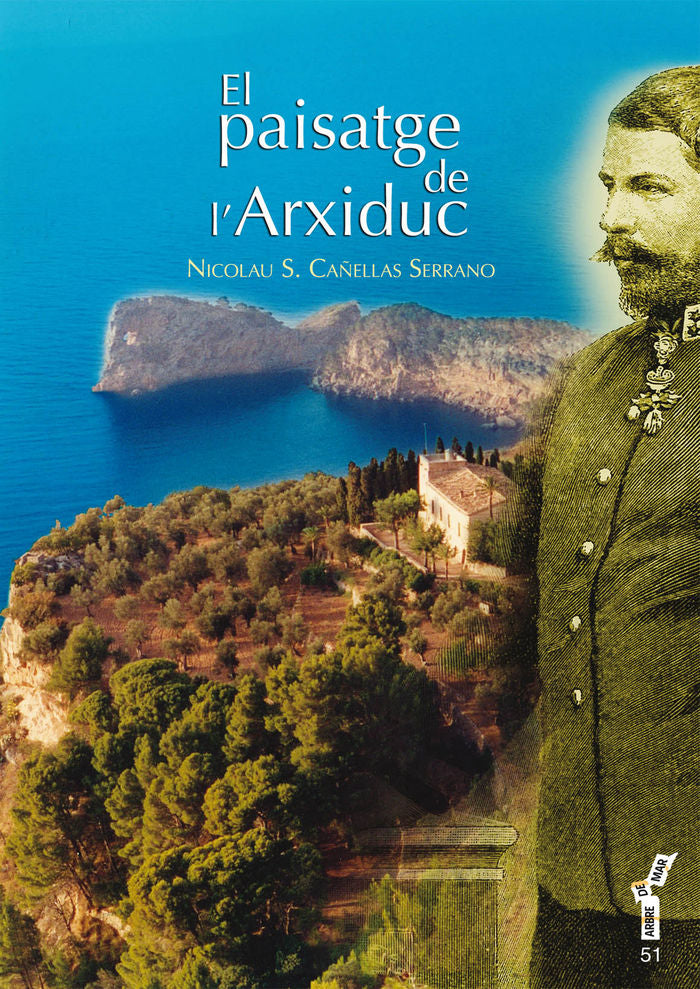El paisatge de lÆArxiduc, de Cañellas Serrano, Nicolau S. | portada del libro