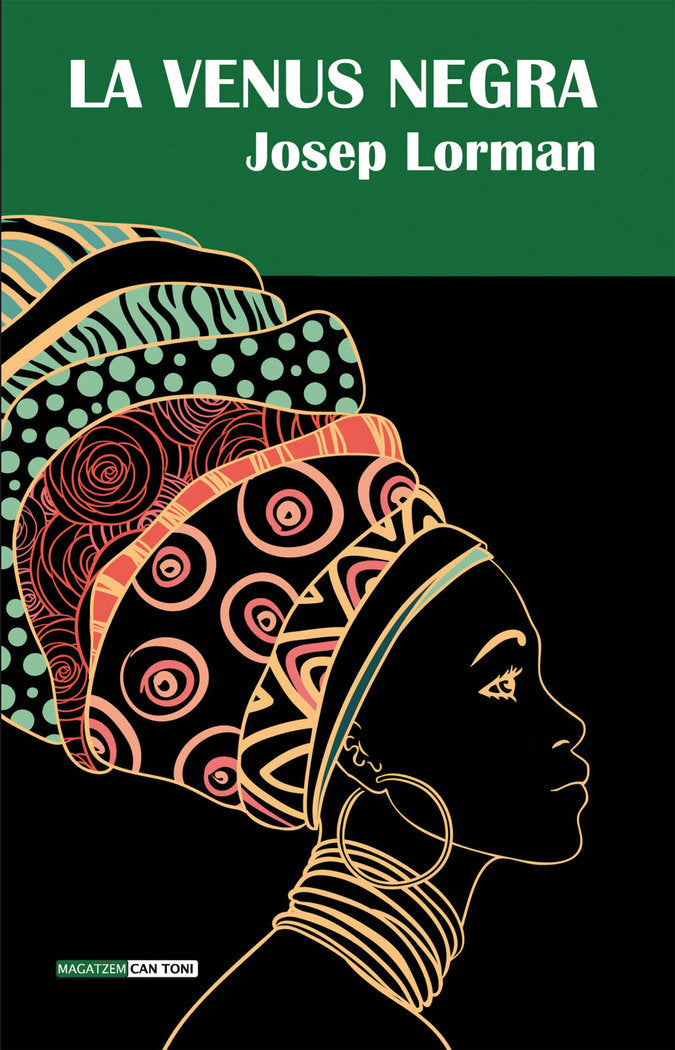 La venus negra, de Lorman Roig, Josep | portada del libro