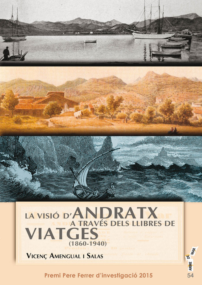 La visió dÆAndratx a través dels llibres de viatges (1860-1940), de Amengual i Salas, Vicenç | portada del libro