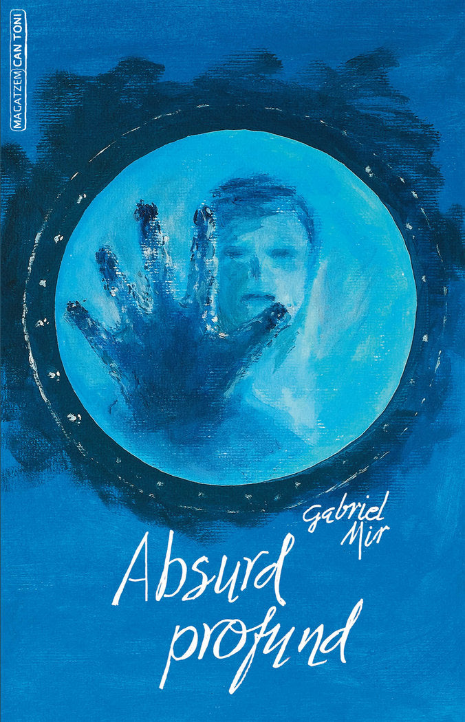 Absurd profund, de Mir Casasnovas, Gabriel | portada del libro