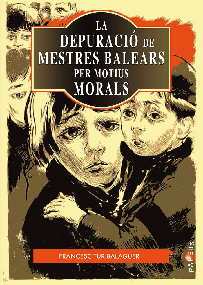 La depuració de mestres balears per motius morals (1936-1939), de Tur Balaguer, Francesc | portada del libro
