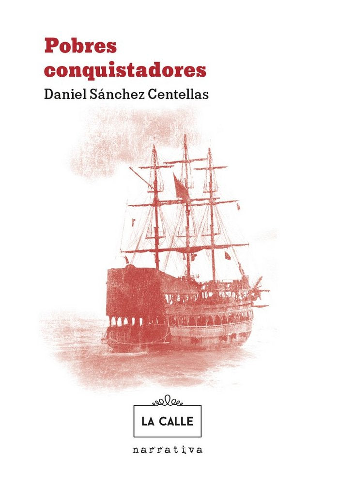 Pobres conquistadores, de Sánchez Centellas | portada del libro