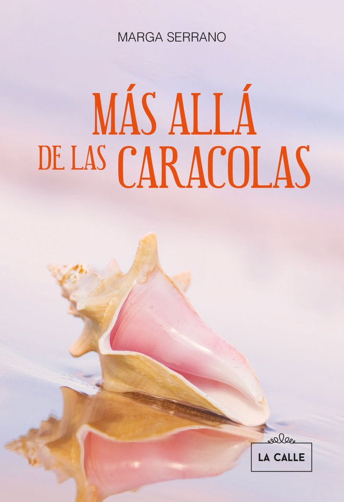MAS ALLA DE LAS CARACOLAS, de Serrano Encalado, Margarita | portada del libro