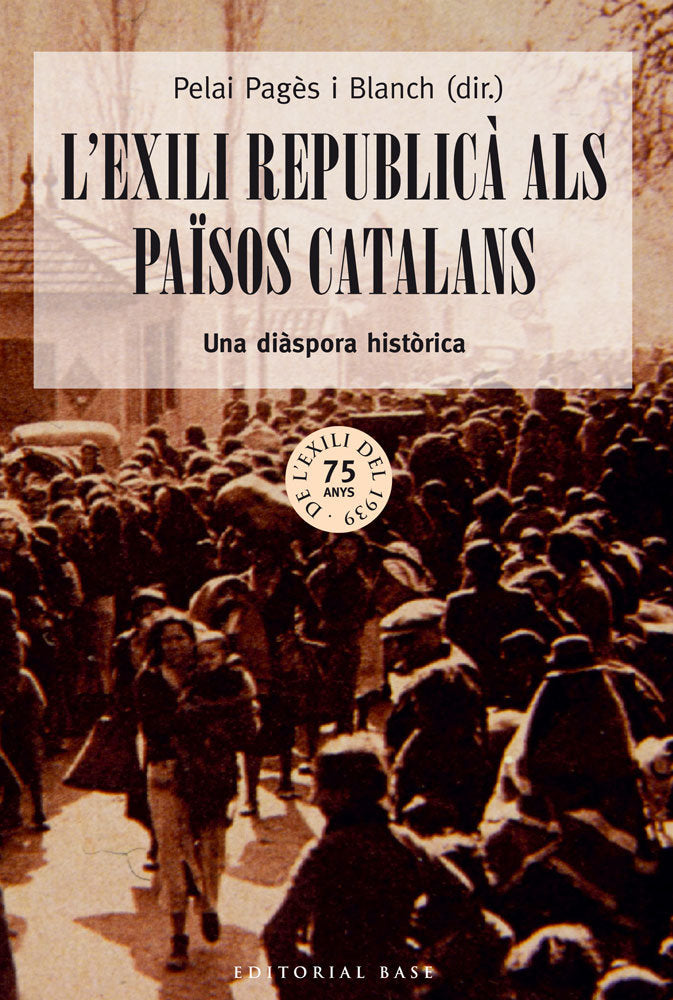 L'exili republicà als Països Catalans, de Pagès i Blanch, Pelai | portada del libro