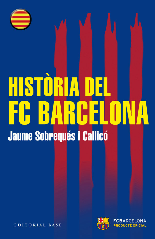 Història del FC Barcelona, de Sobrequés i Callicó, Jaume | portada del libro