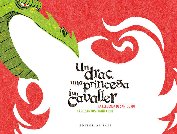 Sant Jordi. Un drac, una princesa i un cavaller, de Santos Torres, Care | portada del libro
