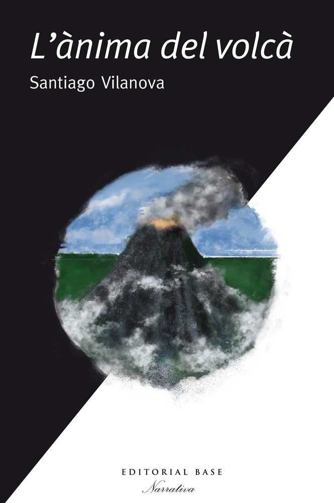 L'ànima del volcà, de Vilanova i Tané, Santiago | portada del libro