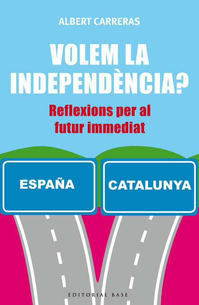 Volem la independència?, de Carreras de Odriozola, Albert | portada del libro