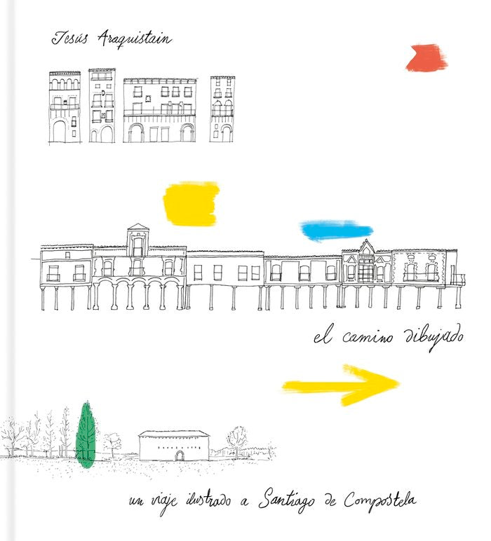 El camino dibujado, de López Araquistain, Jesús | portada del libro