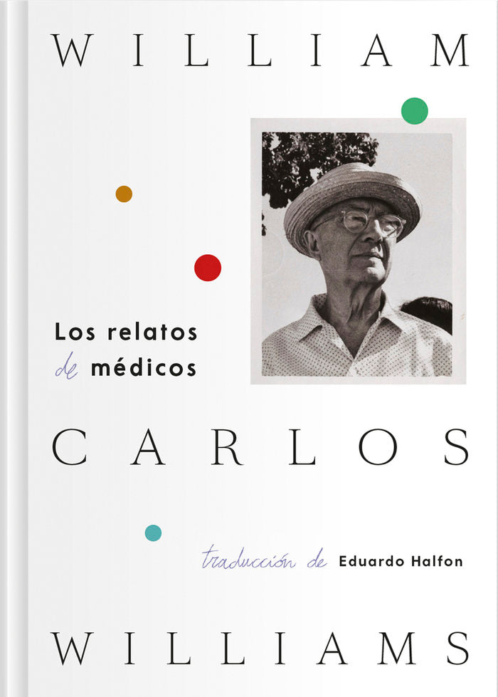 HISTORIAS DE MEDICOS, de WILLIAMS,WILLIAM CARLOS | portada del libro