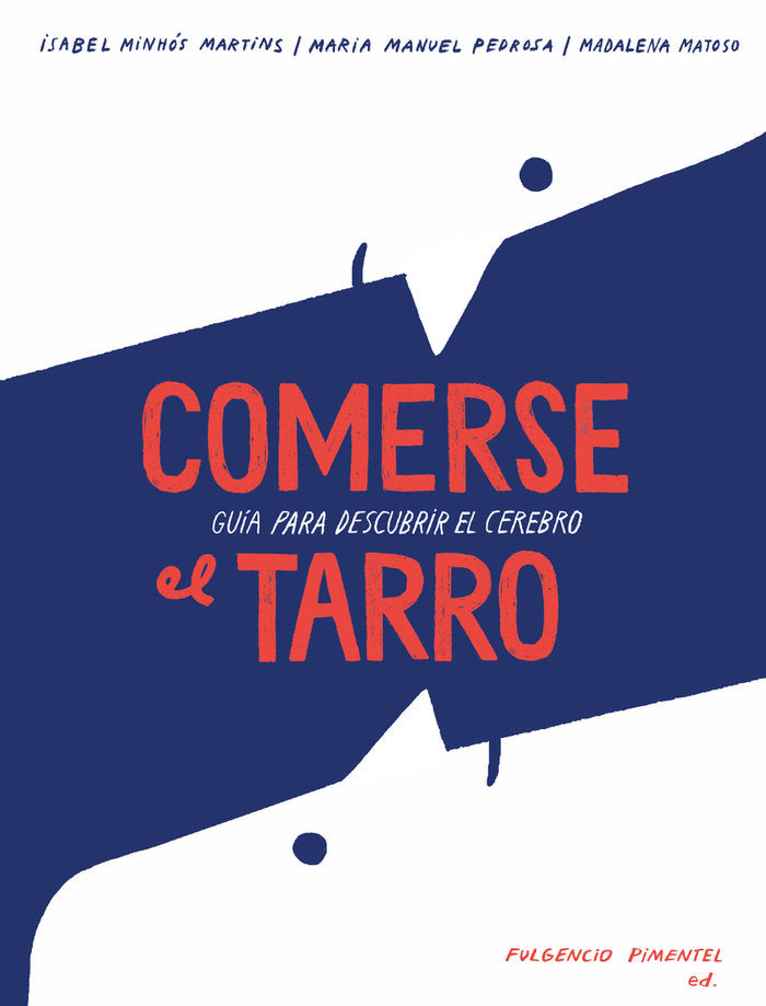 COMERSE EL TARRO, de Minhóùs Martins | portada del libro