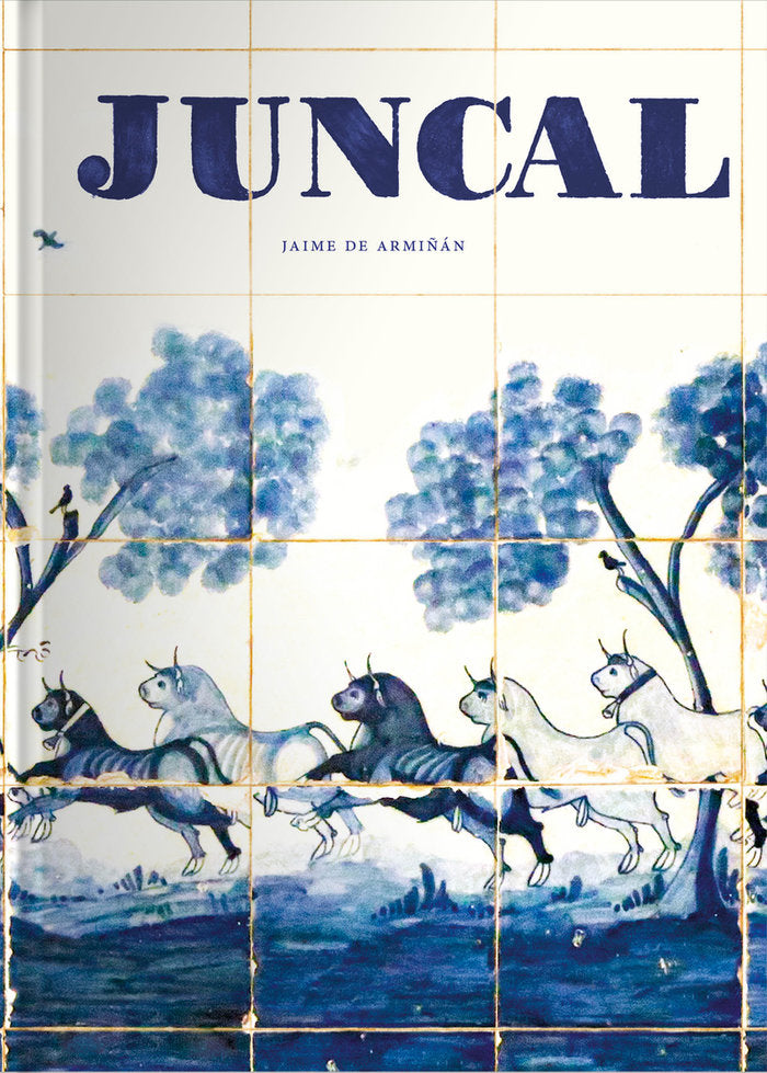 Juncal, de De Armiñán Oliver, Jaime | portada del libro