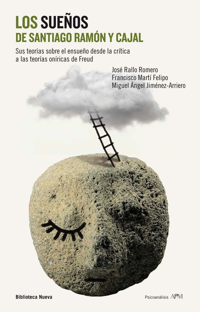 Los sueños de Santiago Ramón y Cajal, de Rallo Romero, José | portada del libro